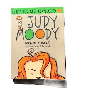 Judy Moody was in a Mood - Megan McDonald